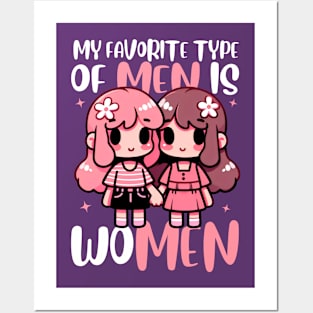 My Favorite type Of Men Is Women Cute Friends Posters and Art